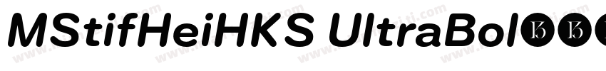 MStifHeiHKS UltraBol字体转换